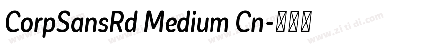 CorpSansRd Medium Cn字体转换